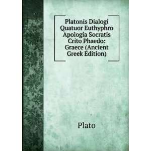  Socratis Crito Phaedo Graece (Ancient Greek Edition) Plato Books
