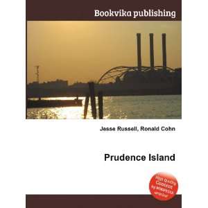  Prudence Island Ronald Cohn Jesse Russell Books