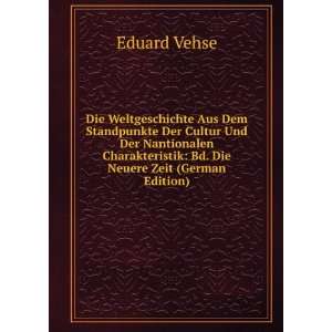   : Bd. Die Neuere Zeit (German Edition): Eduard Vehse: Books