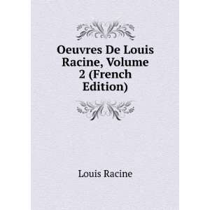   De Louis Racine, Volume 2 (French Edition) Louis Racine Books