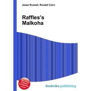  Raffless Malkoha: Ronald Cohn Jesse Russell: Books