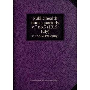  Public health nurse quarterly. v.7 no.3 (1915July 