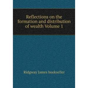   and distribution of wealth Volume 1 Ridgway James bookseller Books
