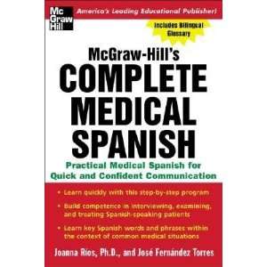  McGraw Hills Complete Medical Spanish: A Practical Course 