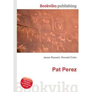  Pat Perez Ronald Cohn Jesse Russell Books
