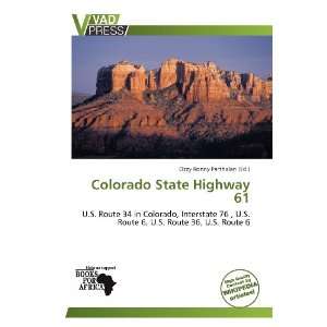   Colorado State Highway 61 (9786138771180) Ozzy Ronny Parthalan Books