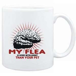  Mug White  My Flea is more intelligent than your pet 