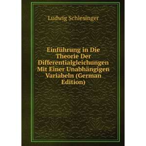   UnabhÃ¤ngigen Variabeln (German Edition) Ludwig Schlesinger Books