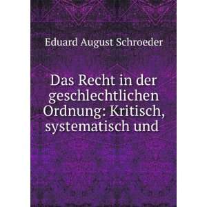   , systematisch und . Eduard August Schroeder  Books