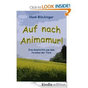 Auf nach Animamur!: Eine Geschichte aus dem Paradies der Tiere (German 