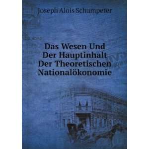   Der Theoretischen NationalÃ¶konomie Joseph Alois Schumpeter Books