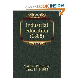    Industrial education, (9781275523876) Philip Magnus Books