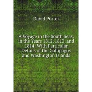  A Voyage in the South Seas, in the Years 1812, 1813, and 