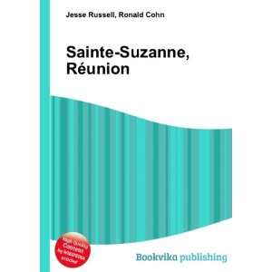    Sainte Suzanne, RÃ©union: Ronald Cohn Jesse Russell: Books