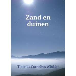  Zand en duinen Tiberius Cornelius Winkler Books