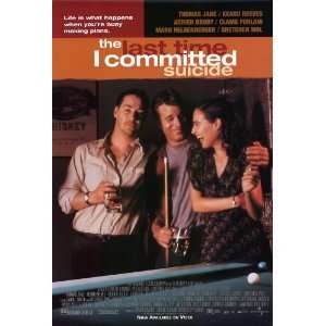  The Last Time I Committed Suicide Movie Poster (11 x 17 