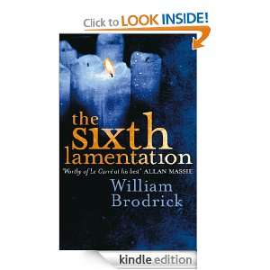 The Sixth Lamentation (The Father Anselm Novels): William Brodrick 