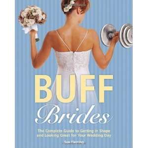   and Looking Great for Your Wedding Day [Paperback]: Sue Fleming: Books