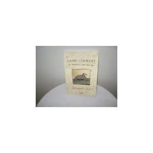 Game Cookery in America and Europe by R. Raymond Camp (1988, Paperback 