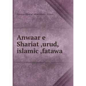   Shariat ,urud,islamic ,fatawa urud,islamic ,fatawa Anwaar e Shariat