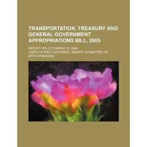  Transportation, Treasury and general government appropriations bill 
