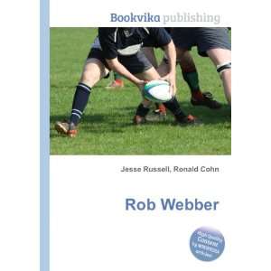  Rob Webber Ronald Cohn Jesse Russell Books