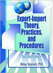 Export Import Theory, Practices, and Procedures, (0789034204), Belay 