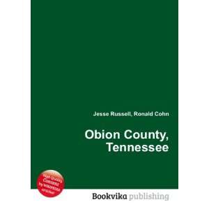  Obion County, Tennessee: Ronald Cohn Jesse Russell: Books