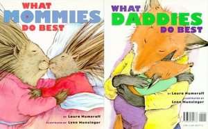 What Mommies Do Best What Daddies Do Best by Laura Joffe Numeroff 1998 