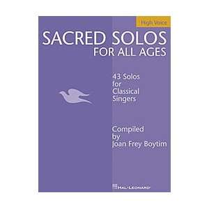  Sacred Solos for All Ages   High Voice: Musical 