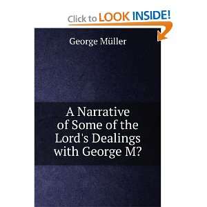   of Some of the Lords Dealings with George M? George MÃ¼ller Books