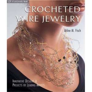   Leading Artists (Lark Jewelry Books) [Paperback] Arline Fisch Books