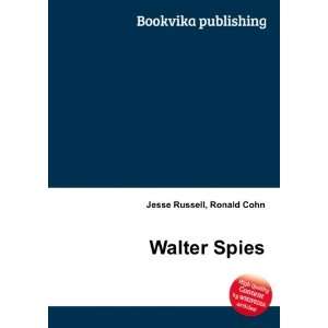  Walter Spies Ronald Cohn Jesse Russell Books