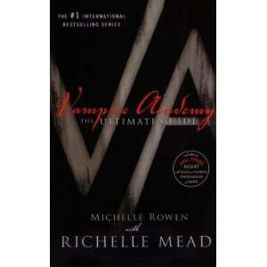  Vampire Academy Rowen Michelle & Mead Richelle Books