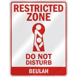   RESTRICTED ZONE DO NOT DISTURB BEULAH  PARKING SIGN