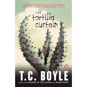    The Tortilla Curtain [Paperback] T. Coraghessan Boyle Books