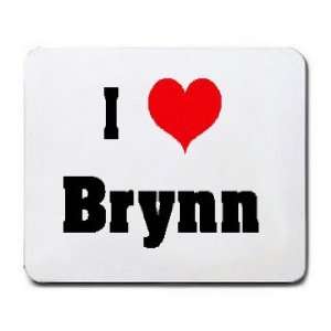  I Love/Heart Brynn Mousepad