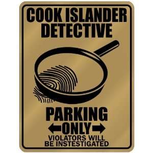 New  Cook Islander Detective   Parking Only  Cook Islands Parking 