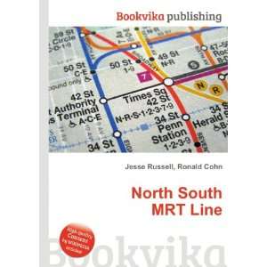  North South MRT Line Ronald Cohn Jesse Russell Books
