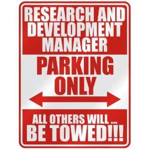   RESEARCH AND DEVELOPMENT MANAGER PARKING ONLY  PARKING 