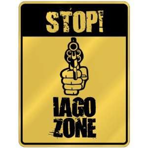 New  Stop  Iago Zone  Parking Sign Name