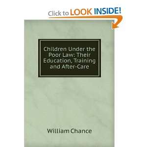  Children Under the Poor Law: Their Education, Training and 