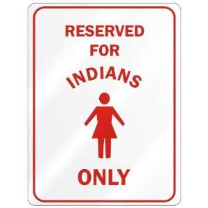   RESERVED ONLY FOR INDIAN GIRLS  INDIA