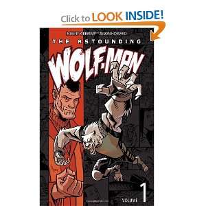  The Astounding Wolf Man Volume 1 (v. 1) (9781582408620 