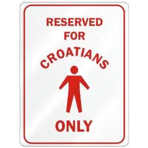   FOR  CROATIAN ONLY  PARKING SIGN COUNTRY CROATIA