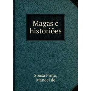  Magas e historiÃµes Manoel de Sousa Pinto Books