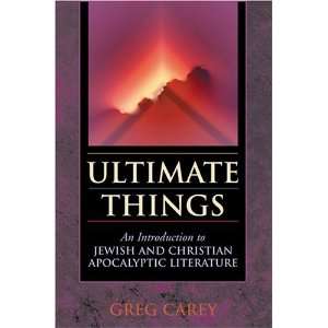   Jewish and Christian Apocalyptic Literature [Paperback] Greg Carey