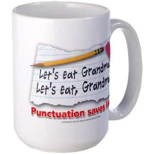  Punctuation Saves Lives Funny Large Mug by  
