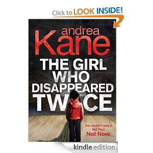 The Girl Who Disappeared Twice Andrea Kane  Kindle Store