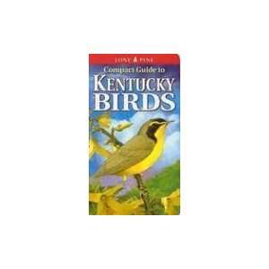  Compact Guide to Kentucky Birds [Paperback] Michael 